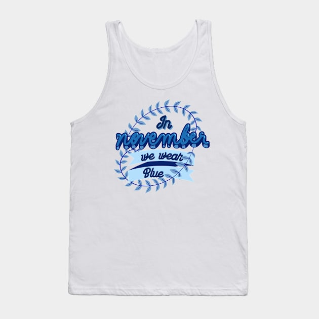 In November we wear blue- World diabetes day Tank Top by SalxSal